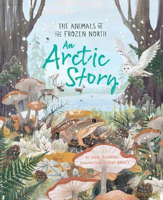 An Arctic Story: An Arctic Story - Jane Burnard [KSIĄŻKA]