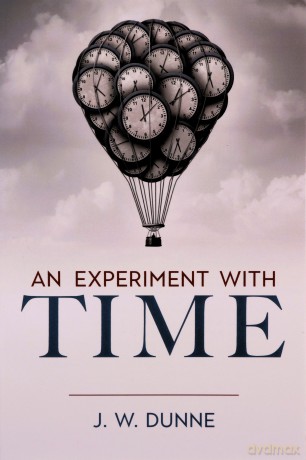 An Experiment with Time (Dover Books on Science) - J W Dunne [KSIĄŻKA]