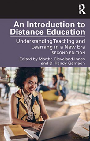 An Introduction to Distance Education: Understanding Teaching and Learning in a New Era - Martha F. Cleveland-Innes [KSIĄŻKA]