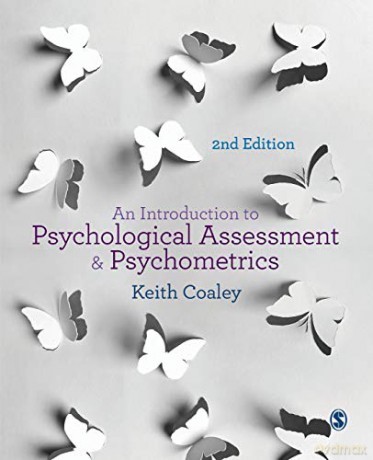 An Introduction to Psychological Assessment and Psychometrics - Keith Coaley [KSIĄŻKA]