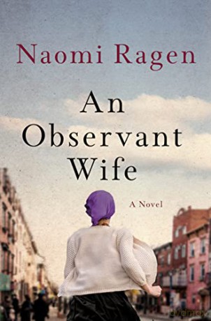 An Observant Wife: A Novel - Naomi Ragen [KSIĄŻKA]