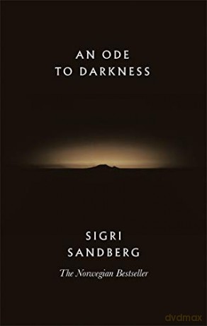 An Ode to Darkness - Sigri Sandberg [KSIĄŻKA]