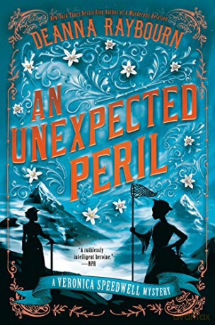 An Unexpected Peril: 6 (Veronica Speedwell Mystery) - Raybourn [KSIĄŻKA]