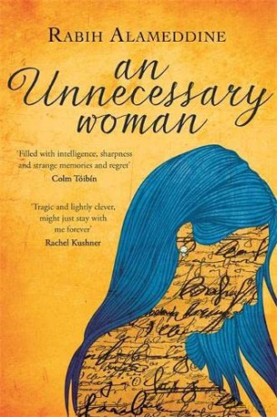 An Unnecessary Woman - Rabih Alameddine [KSIĄŻKA]