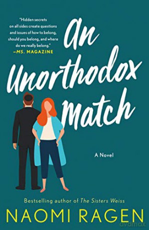 An Unorthodox Match - Naomi Ragen [KSIĄŻKA]