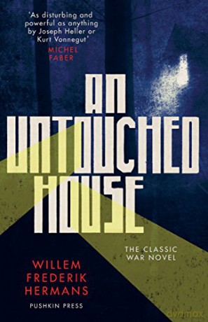 An Untouched House: W.F. Hermans - Willem Frederik Hermans [KSIĄŻKA]