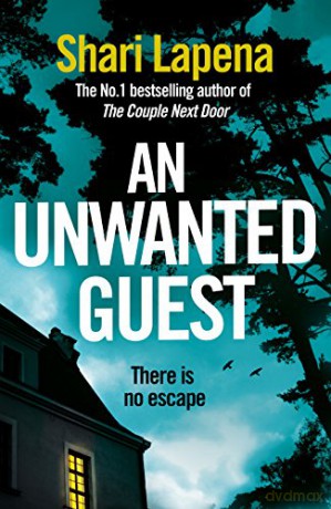 An Unwanted Guest - Shari Lapena [KSIĄŻKA]