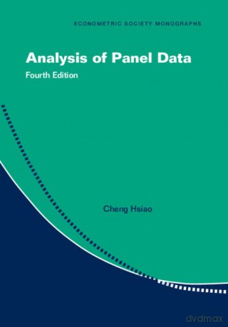 Analysis of Panel Data (Econometric Society Monographs) - Cheng Hsiao [KSIĄŻKA]