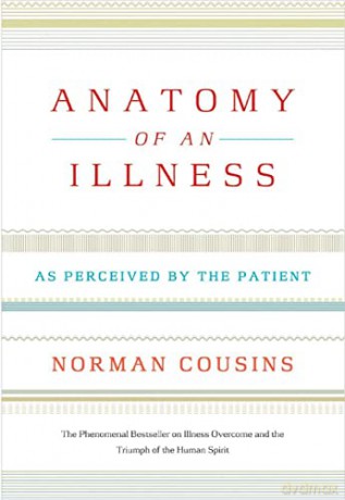 Anatomy of an Illness: As Perceived by the Patient - Norman Cousins [KSIĄŻKA]