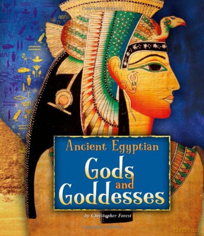 Ancient Egyptian Gods and Goddesses (Fact Finders: Ancient Egyptian Civilization) - Christopher Forest [KSIĄŻKA]