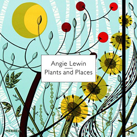 Angie Lewin: Plants and Places - Leslie Geddes Brown [KSIĄŻKA]