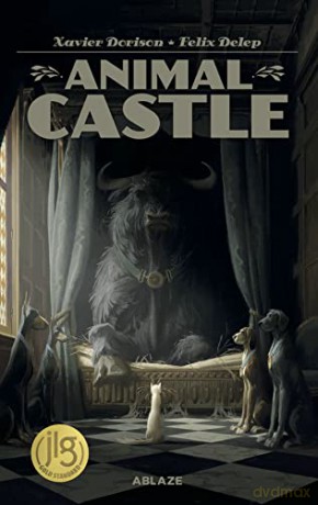 Animal Castle Vol 1 - Xavier Dorison [KSIĄŻKA]