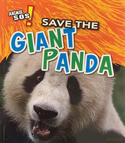 Animal SOS: Save the Giant Panda - Angela Royston [KSIĄŻKA]