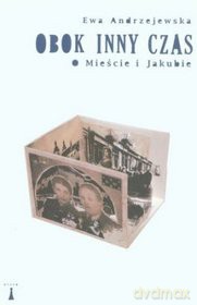 Obok inny czas - Ewa Andrzejewska [KSIĄŻKA]