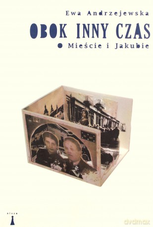 Obok inny czas - Ewa Andrzejewska [KSIĄŻKA]