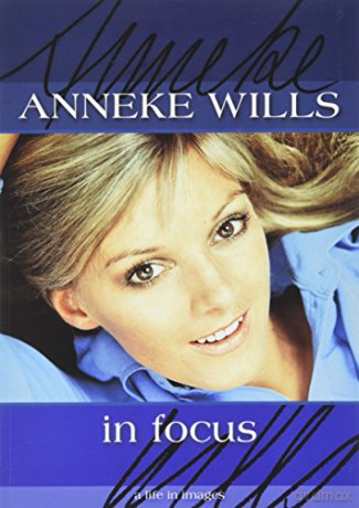 Anneke Wills - In Focus - Paul W. T. Ballard [KSIĄŻKA]