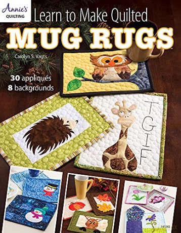 Annie's Attic Annie's Learn to Make Quilted Mug Rugs Bk, 1 Count (Pack of 1) - Carolyn Vagts [KSIĄŻKA]