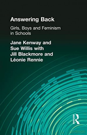 Answering Back: Girls, Boys and Feminism in Schools - Jill Blackmore [KSIĄŻKA]