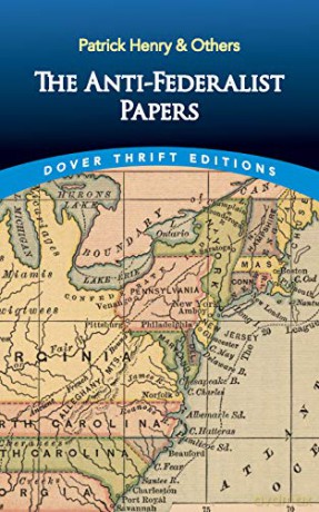 Anti-Federalist Papers (Thrift Editions) - Patrick Henry [KSIĄŻKA]
