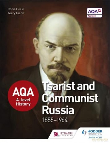 AQA A-level History: Tsarist and Communist Russia 1855-1964 - Chris Corin [KSIĄŻKA]
