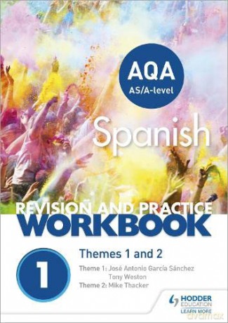 AQA A-level Spanish Revision and Practice Workbook: Themes 1 and 2: This write-in workbook is packed with questions - Mike Thacker [KSIĄŻKA]