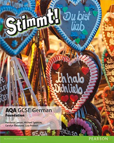 AQA GCSE German Foundation (Stimmt! AQA GCSE German) - Harriette Lanzer [KSIĄŻKA]