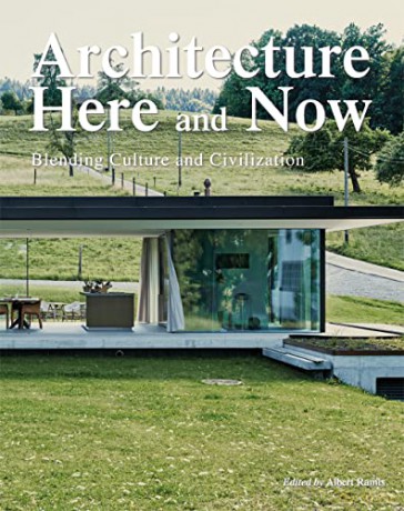 Architecture Here and Now - Albert Ramis [KSIĄŻKA]