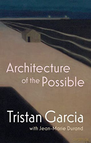 Architecture of the Possible - Jean-Marie Durand [KSIĄŻKA]