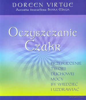 Oczyszczanie Czakr - Doreen Virtue [KSIĄŻKA]