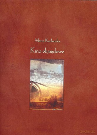 Kino Objazdowe [KSIĄŻKA]