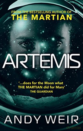 Artemis: A gripping sci-fi thriller from the author of The Martian - Andy Weir [KSIĄŻKA]