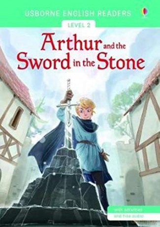 Arthur and the Sword in the Stone (English Readers Level 2) - Mairi Mackinnon [KSIĄŻKA]