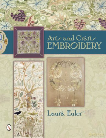 Arts and Crafts Embroidery - Laura Euler [KSIĄŻKA]
