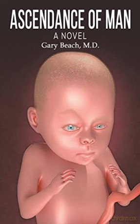 Ascendance of Man - Gary Beach [KSIĄŻKA]
