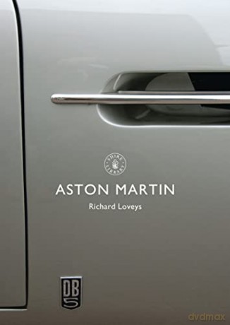 Aston Martin: 819 (Shire Library) - Richard Loveys [KSIĄŻKA]