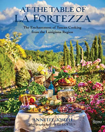 At the Table of La Fortezza: The Enchantment of Tuscan Cooking From the Lunigiana Region - Annette Joseph [KSIĄŻKA]