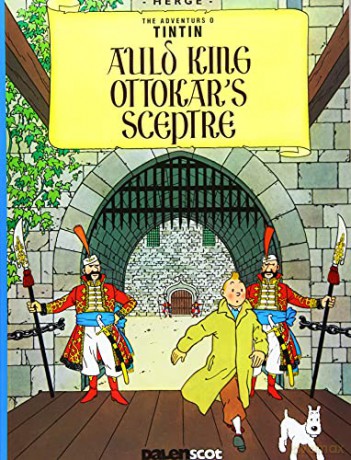 Auld King Ottokar's Sceptre (Tintin in Scots) - Herge [KSIĄŻKA]