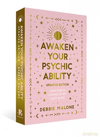 Awaken your Psychic Ability - Updated Edition: Learn how to connect to the spirit world - Debbie Malone [KSIĄŻKA]
