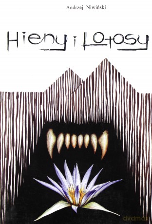 Hieny i Lotosy - Andrzej Niwiński [KSIĄŻKA]