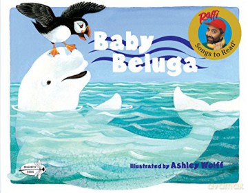 Baby Beluga (Raffi Songs to Read) - Raffi [KSIĄŻKA]