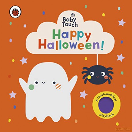 Baby Touch: Happy Halloween!: A touch-and-feel playbook - Ladybird [KSIĄŻKA]