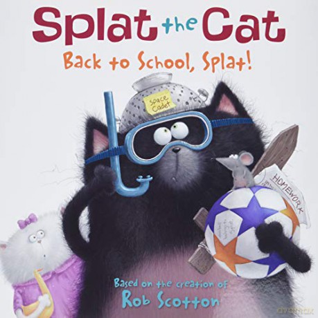 Back to School, Splat! (Splat the Cat) - Rob Scotton [KSIĄŻKA]