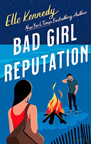 Bad Girl Reputation: an addictive second chance romance from the TikTok sensation - Elle Kennedy [KSIĄŻKA]