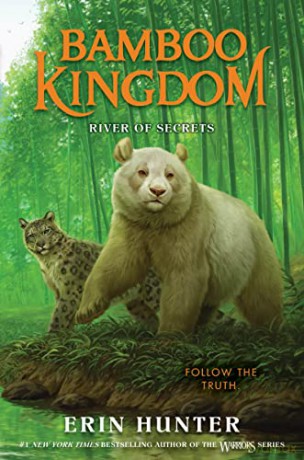 Bamboo Kingdom #2: River of Secrets - Erin Hunter [KSIĄŻKA]