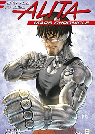 Battle Angel Alita Mars Chronicle 8 - Yukito Kishiro [KSIĄŻKA]