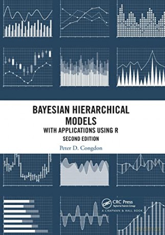 Bayesian Hierarchical Models: With Applications Using R, Second Edition - Peter D. Congdon [KSIĄŻKA]