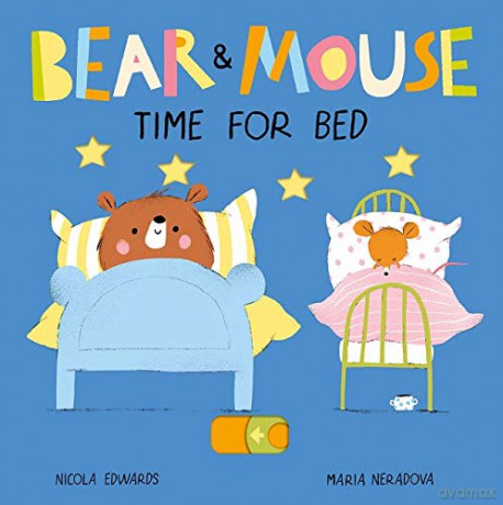 Bear and Mouse Time for Bed: 2 (Bear and Mouse, 2) - Nicola Edwards [KSIĄŻKA]
