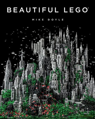 Beautiful LEGO - Mike Doyle [KSIĄŻKA]