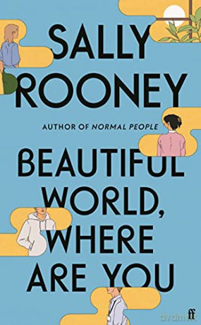 Beautiful World, Where Are You: from the internationally bestselling author of Normal People - Sally Rooney [KSIĄŻKA]