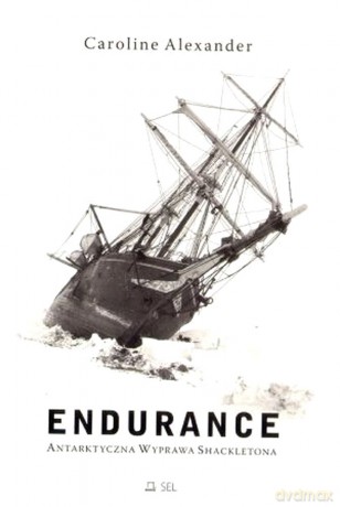 Endurance. Antarktyczna wyprawa Shackletona - Alexander Caroline [KSIĄŻKA]